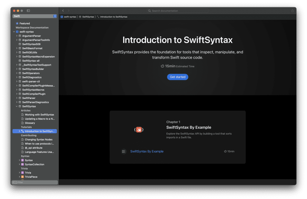 SwiftSyntax comes with rich documentation, articles, and tutorials.